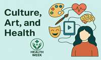 Health Week, Day 4: Culture, Art, Media, and Health